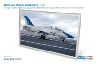 Photo of Display Head Assembly 15.6 - Core 15.6" display with high brightness capable of use with night vision goggles. This unit features high resistance to shock and vibration